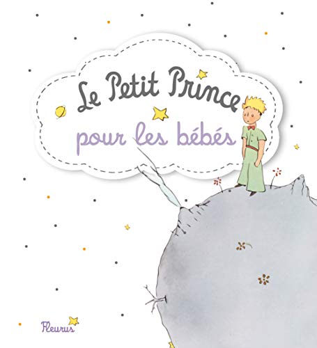 Beispielbild fr Le Petit Prince pour les Bebes (French Edition) zum Verkauf von ZBK Books