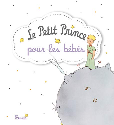 Imagen de archivo de Le Petit Prince pour les Bebes (French Edition) a la venta por OwlsBooks