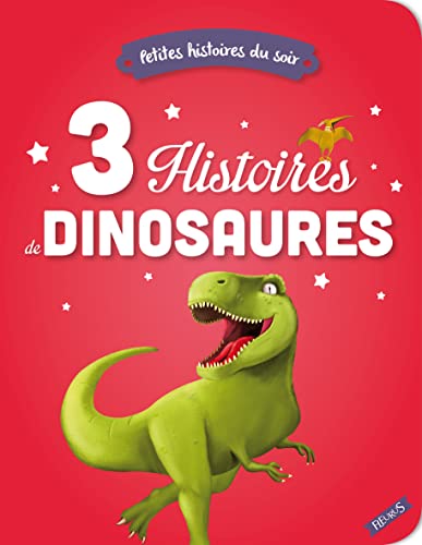 Stock image for 3 histoires de dinosaures for sale by medimops