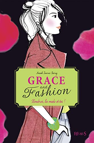 9782215126072: Grace and Fashion - Tome 2 - Londres, la mode... et toi !