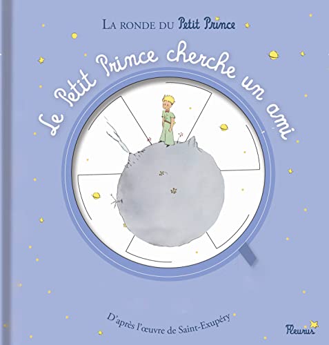 9782215127437: Le Petit Prince cherche un ami