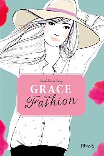 Beispielbild fr Grace and fashion - Tome 3 - Embrasse-moi ! zum Verkauf von Ammareal