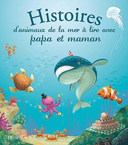 Stock image for Histoires d'animaux de la mer  lire avec papa et maman for sale by medimops