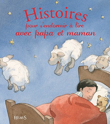 Stock image for Histoires pour s'endormir  lire avec papa et maman for sale by Ammareal