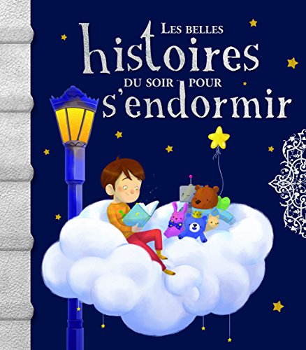 Beispielbild fr Les belles histoires du soir pour s'endormir zum Verkauf von medimops