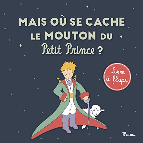 9782215132998: Mais o se cache le mouton du Petit Prince ?