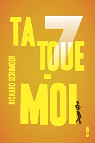 Stock image for 7, Tome 4 : Tatoue-moi for sale by Ammareal