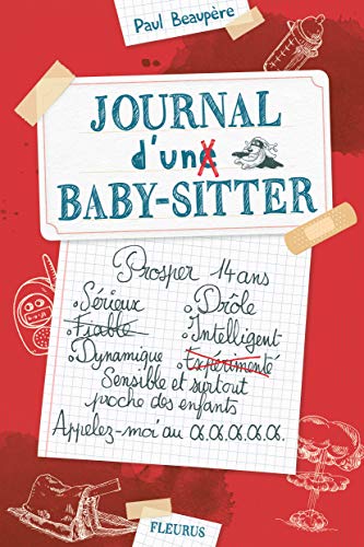 Beispielbild fr Journal d'un baby-sitter - Tome 1 - Journal d'un baby-sitter zum Verkauf von Ammareal