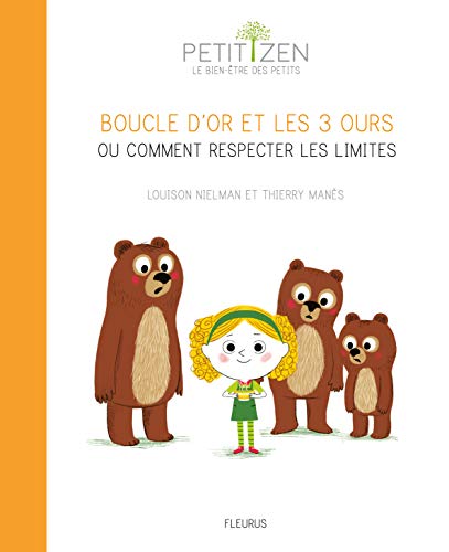 Beispielbild fr Boucle d'or et les 3 ours ou comment respecter les limites zum Verkauf von medimops