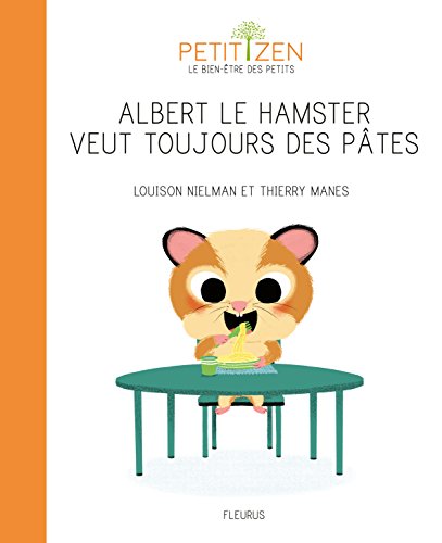 Beispielbild fr Albert le hamster veut toujours des ptes zum Verkauf von medimops