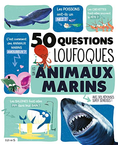 Beispielbild fr 50 questions loufoques sur les animaux marins zum Verkauf von medimops
