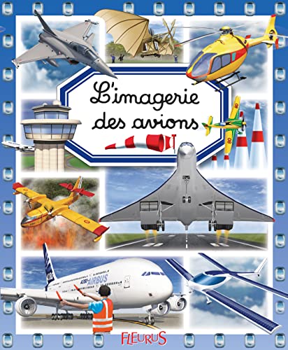 Beispielbild fr L'imagerie des avions zum Verkauf von GoldenWavesOfBooks