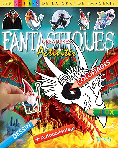 Imagen de archivo de Les Cratures Fantastiques : Activits a la venta por RECYCLIVRE