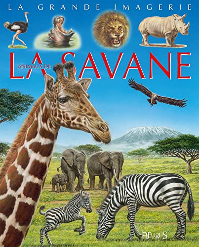 Imagen de archivo de La Grande Imagerie Fleurus: Les animaux de la savanne a la venta por WorldofBooks