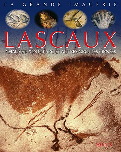 Beispielbild fr Lascaux, Chauvet-Pont-d'Arc et autres grottes ornes zum Verkauf von medimops