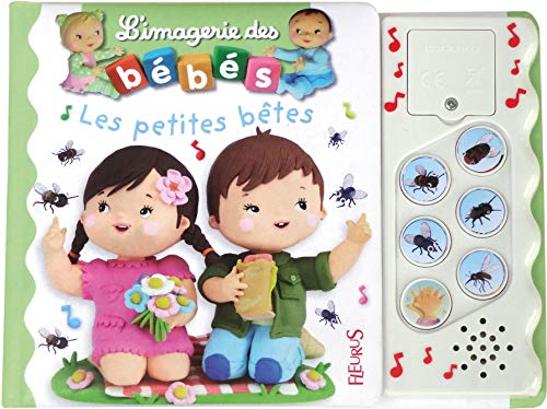 9782215143284: Les petites btes (IMAGERIE DES BEBES SONORE)