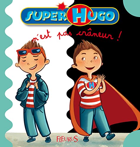 Stock image for Super Hugo n'est pas crneur ! for sale by medimops