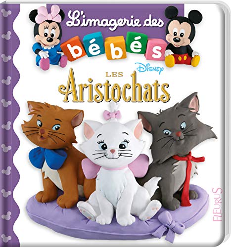 Imagen de archivo de L'imagerie des bbs Disney - Les Aristochats a la venta por Ammareal