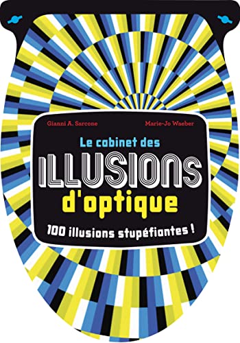 Stock image for CABINET DES ILLUSIONS D'OPTIQUE for sale by Ammareal
