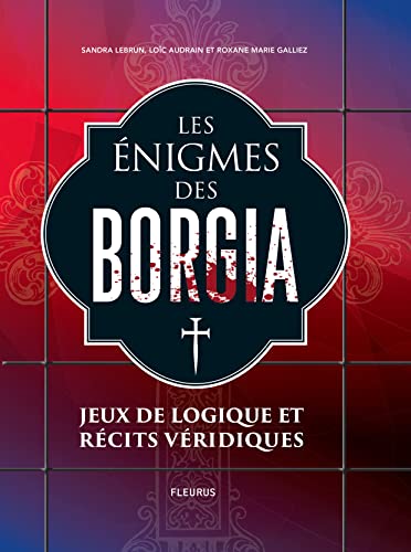 Beispielbild fr ENIGMES DE BORGIA zum Verkauf von Ammareal