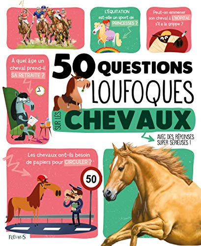 Beispielbild fr 50 questions loufoques sur les chevaux zum Verkauf von medimops