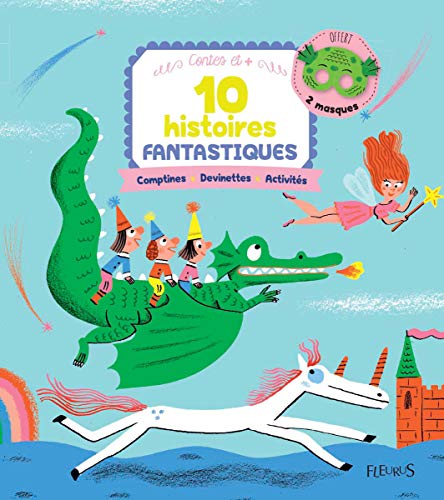 Beispielbild fr 10 histoires fantastiques : Comptines, devinettes, activits zum Verkauf von Librairie Th  la page