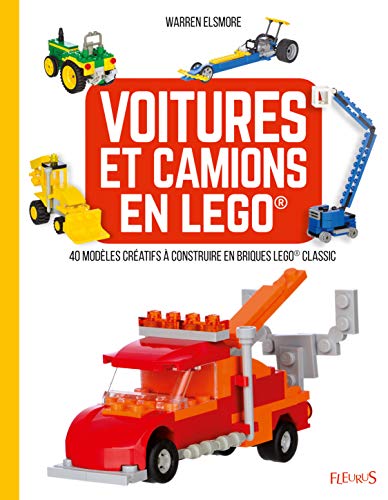 Beispielbild fr Voitures et camions en Lego : 40 modles cratifs  construire en briques Lego Classic zum Verkauf von medimops