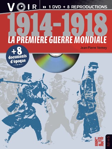 Beispielbild fr 1914-1918 La Premiere Guerre mondiale (+1 DVD et 8 reproductions d'poque) zum Verkauf von medimops