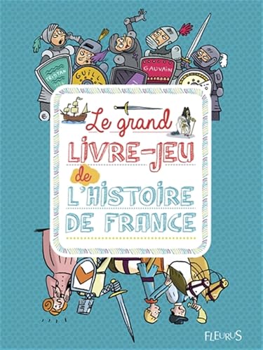 Beispielbild fr Le grand livre-jeu de l'histoire de france zum Verkauf von LiLi - La Libert des Livres