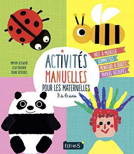 Beispielbild fr Activits manuelles pour les maternelles : 3  6 ans zum Verkauf von medimops