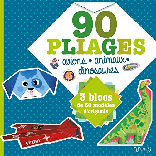 Imagen de archivo de 90 Pliages : Avions, Animaux, Dinosaures : 3 Blocs De 30 Modles D'origamis a la venta por RECYCLIVRE