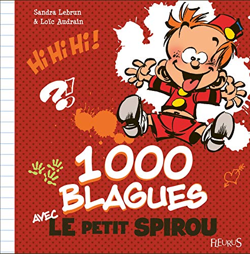 Beispielbild fr 1000 blagues avec le Petit Spirou zum Verkauf von medimops