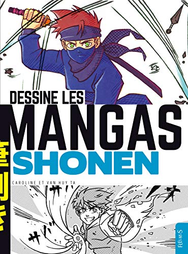 9782215157656: Dessine les mangas - Shonen