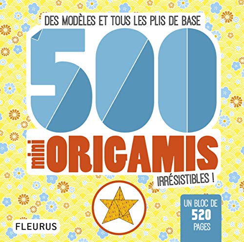 Beispielbild fr 500 mini origamis irrsistibles ! : Des modles et tous les plis de base zum Verkauf von medimops