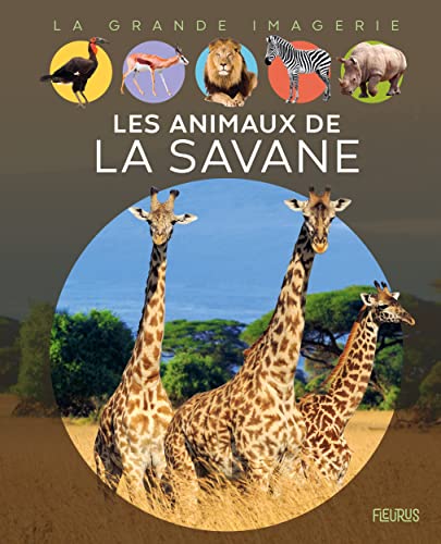 Stock image for Les animaux de la savane for sale by Librairie Th  la page