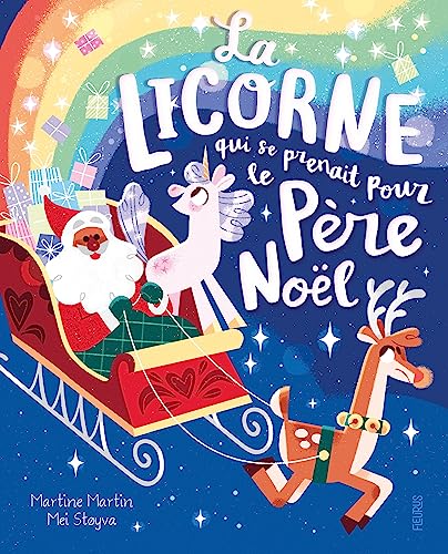 Stock image for La licorne qui se prenait pour le pre Nol for sale by GF Books, Inc.