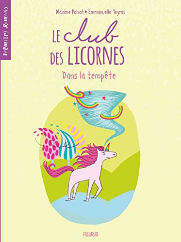 Stock image for Le club des licornes - Dans la tempête for sale by ThriftBooks-Dallas