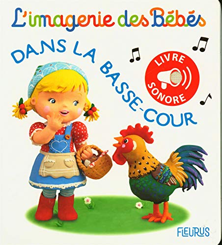 Stock image for Dans la basse-cour : Livre sonore for sale by medimops