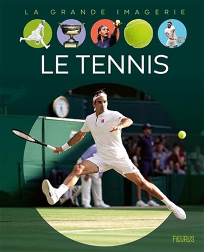 9782215164999: Le tennis (LA GRANDE IMAGERIE)