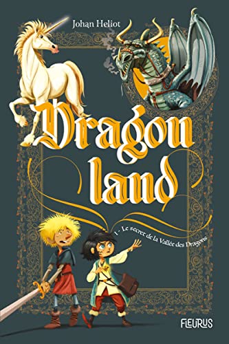 Beispielbild fr Dragonland - Tome 1 - Le secret de la valle des dragons, tome 1 zum Verkauf von Ammareal