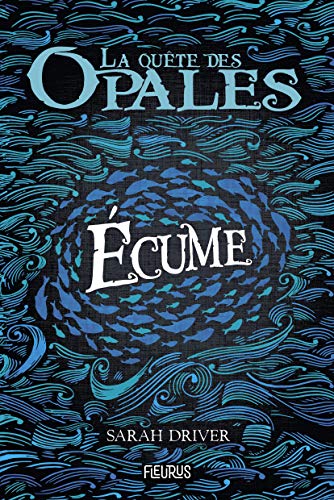 Stock image for La Qute Des Opales. Vol. 1. Ecume for sale by RECYCLIVRE