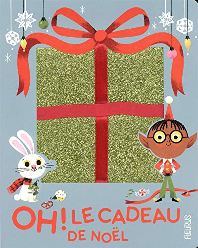 Stock image for Oh ! le cadeau de Nol for sale by Ammareal