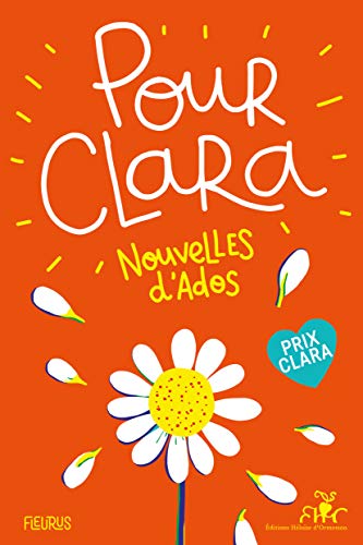 Beispielbild fr Pour Clara. Nouvelles d'ados. Prix Clara 2020 zum Verkauf von Librairie Th  la page