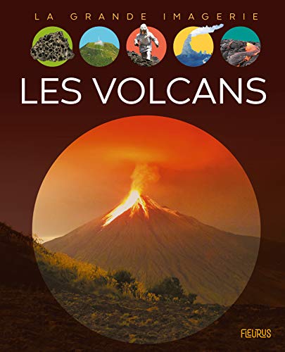 9782215174899: Les volcans (LA GRANDE IMAGERIE)