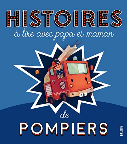 Beispielbild fr Histoires  lire avec papa et maman - Les pompiers zum Verkauf von medimops