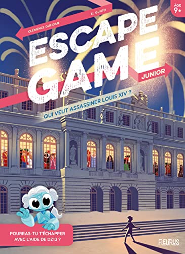 Beispielbild fr Escape Game Junior - Qui veut assassiner Louis XIV ? Gueidan, Clmence; El Gunto et Prieur, Rmi zum Verkauf von BIBLIO-NET