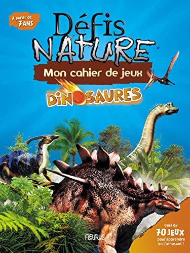 Imagen de archivo de dfis nature ; mon cahier de jeux ; mon cahier de jeux : dinosaures a la venta por Chapitre.com : livres et presse ancienne