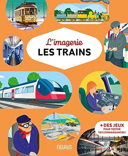 Beispielbild fr L'imagerie - Les trains zum Verkauf von Gallix