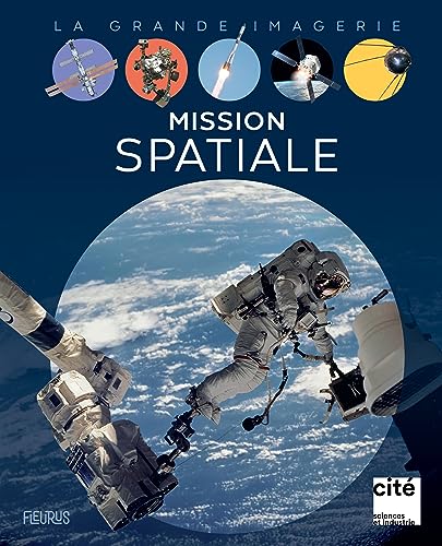 Beispielbild fr Mission spatiale zum Verkauf von Ammareal