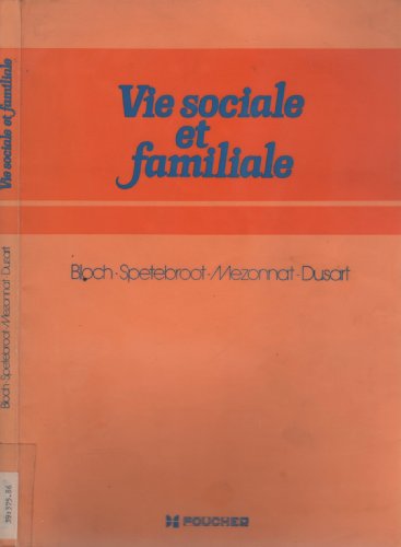 Vie sociale et familiale (9782216003402) by Bloch